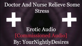 Public Choking Erotic Audio For Women Doctor Gives His Nurse A Quick Fuck To Calm Her Nerves