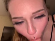 Preview 3 of SLOPPY BLOWJOB ENDS IN THROATPIE