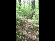 Preview 4 of PUBLIC OUTDOOR amateur fuck in the woods - POV CREAMPIE -Cummybush gets fucked outside w/ cum inside