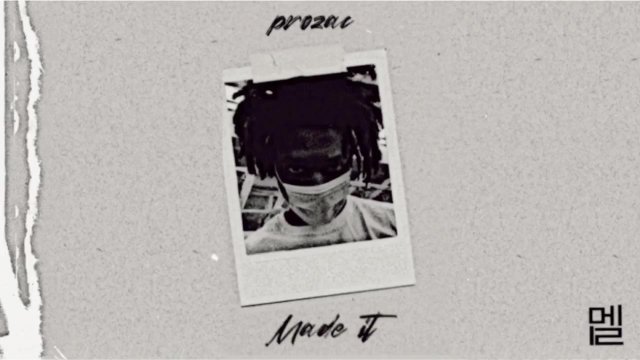 Prozac - MADE IT (audio) with JXHNNY DXRAN x yung’n
