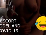 ESCORT MODEL TREATED MY COCK FROM COVID BEFORE SUCKING