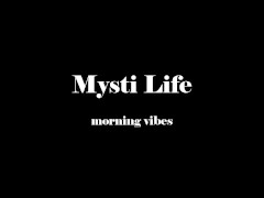 Video Lazy morning pussy playing - Mysti Life