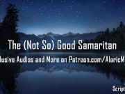 The (Not So) Good Samaritan [Erotic Audio] 