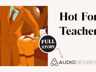 Fucking My Hot_Professor Erotic Audio Story Student_Teacher Sex ASMR Audio Porn_for Women