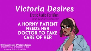 饥渴的病人需要她的医生照顾她的男性 ASMR 角色扮演色情音频