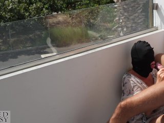 Public Blowjob on Sunny Balcony Makes Him Cum Fast, While_Strangers Walking by_During His_Cumshot