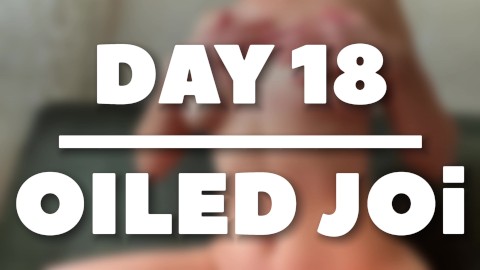Edging and Denying JOI Game with JuliaJoi  - DAY 18