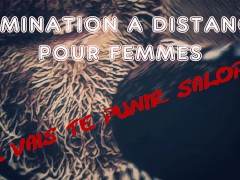 audio-FR je te dis comment te P**** a distance - Dominiation a distance / humiliation pour femme