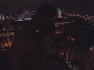 Naughty Hotwife Takes BBC on Hotel Balcony over Dallas Freeway!