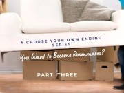Preview 4 of You Want to Be Roommates? Part 3 by Eve's Garden [series][storytelling][friends to lovers]