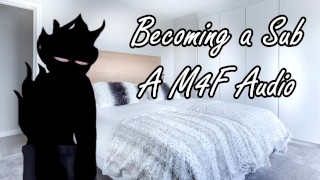 Becoming A M4F Audio Sub A