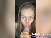 Preview 4 of A whole lotta dildo sucking naughty talking & panty smelling JOI fun w/ ruined orgasm - Lelu Love