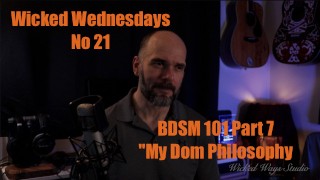 Wicked Wednesdays No 21 "BDSM 101 Parte 7 La mia filosofia personale Dom"