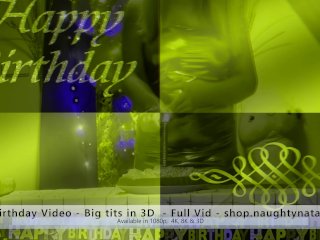 Happy Birthday Video - Big tits in 4K3D - Trailer