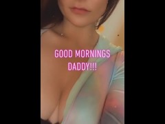 Good Morning Daddy... Titty Flash
