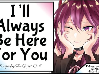I'll always be here for you