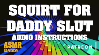 Instructions For Sub Sluts Squirt For Daddy Dom