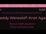 Preview 6 of Werewolf knots inside your mouth