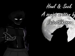 Howl and Seek - A HalloweenAudio Written_by CutestChurro