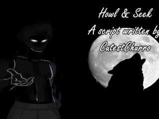 Howl and Seek - un Audio D’halloween écrit Par CutestChurro