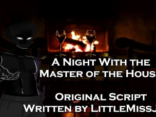 A Night With the Master of the House – A Halloween Script Written by LittleMissJazz