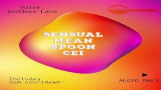 Le sensuel BUT kinda mean CEI Spoon clip Cum Countdown Inclus