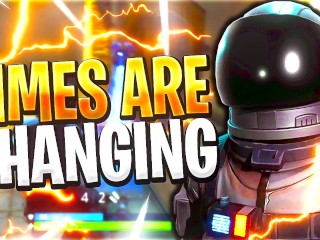 ''times are Changing'' - a Fortnite Montage