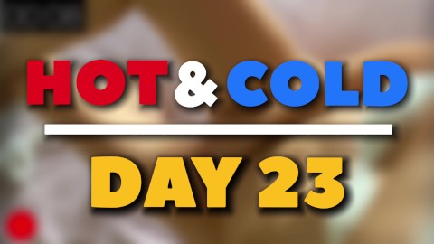 HOT & COLD JOI - DAY 23