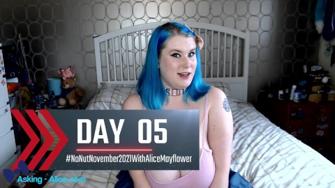 No Nut November With Alice Mayflower - Day 5