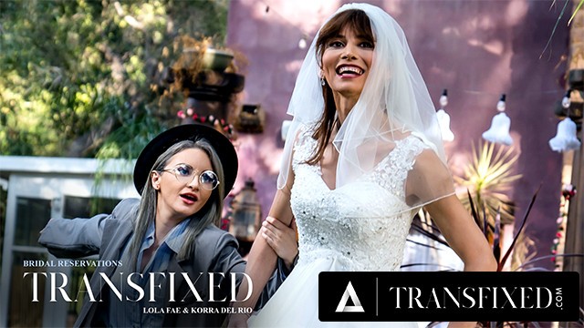 TRANSFIXED - Lola Fae will Give Trans Bride-To-Be Korra Del Rio whatever  she wants - Pornhub.com