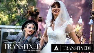 TRANSFIXED-Lola Fae Will彼女が望むものは何でもトランスジェンダーの花嫁にKorra Del Rioを与える