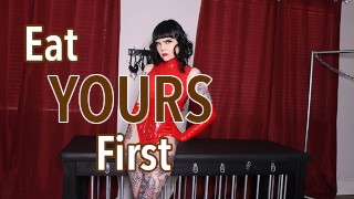 Wanna be my toilet? Eat yours first!