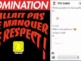 Quand une Pute me Manque de Respect , Je m'énerve ! Conversation Snap - Domination Audio Français