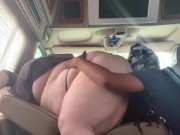 Preview 3 of Fucking my Big Booty White Superchub Neighbor Raw in his Van Part 4