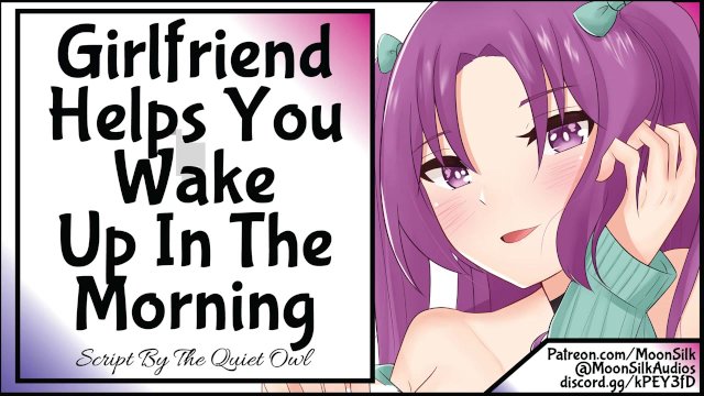 Girlfriend Helps You Wake Up In The Morning