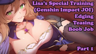 Hentai JOI - Sesión especial de entrenamiento de Lisa, sesión 1 (borde, burlas, trabajo de tetas, impacto de Genshin)