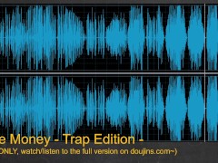 I Love Money - Trap Edition (Audio Only)