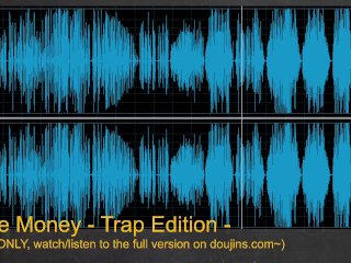 I Love Money - TrapEdition (Audio_Only)