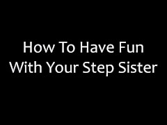 Video How To Have Fun With Your Redhead Step Sister - Selena Love - Alex Adams