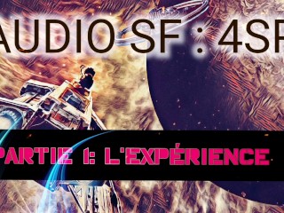 [audio FR] RPG De Ficção Científica - 4SP Parte 1: L'experience - Dominação, Controle Mental