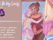 Preview 1 of (LGBTQI+) You'll Be My Lady (erotic audio play by OolayTiger)