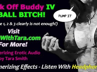 Jerk Off Buddy 4 You Are His Ball Bitch_Beta Male Mesmerizing Erotic Audio_Story by Tara Smith