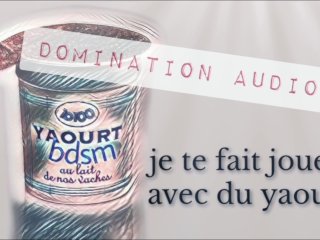 [AUDIO FR] Recouvre Toi De Yaourt - FoodplayEt Domination a_Distance Pour_Femme