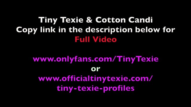  Texie and Cotton Candi Video Texie loves being 