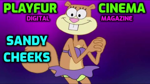Playfur Cinema Digital Magazine - Sandy Cheeks