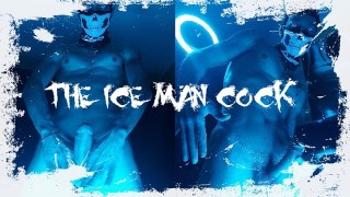 THE ICE MAN COCK