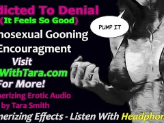 Addicted To Denial Pornosexual Gooning Humiliation Mesmerizing Erotic Audio by Tara Smith