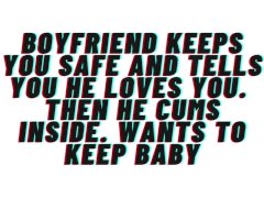 AUDIO: Boyfriend keeps you safe. Tells you he loves you. Cums inside and wants baby