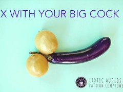 Sex With Your Big Cock Ex (Erotic audio for women) [M4F] [Dirty talk] [Audioporn]