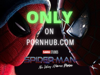 SPIDER-MAN: NO WAY HOME (Porn Version) ❤️ NARA GIRL